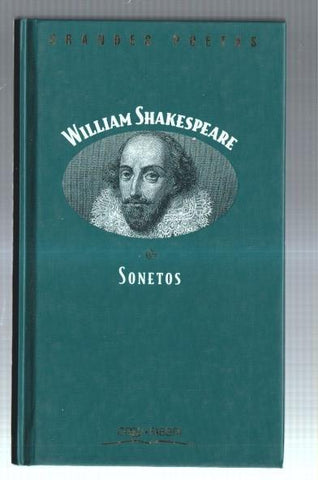 Grandes Poetas: Sonetos de W.Shakespeare