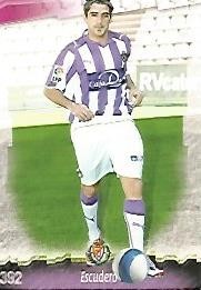 CROMO ALBUM LAS FICHAS DE LA LIGA: Valladolid: Escudero