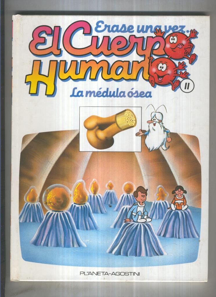 Erase una vez el cuerpo humano volumen 11: La medula osea