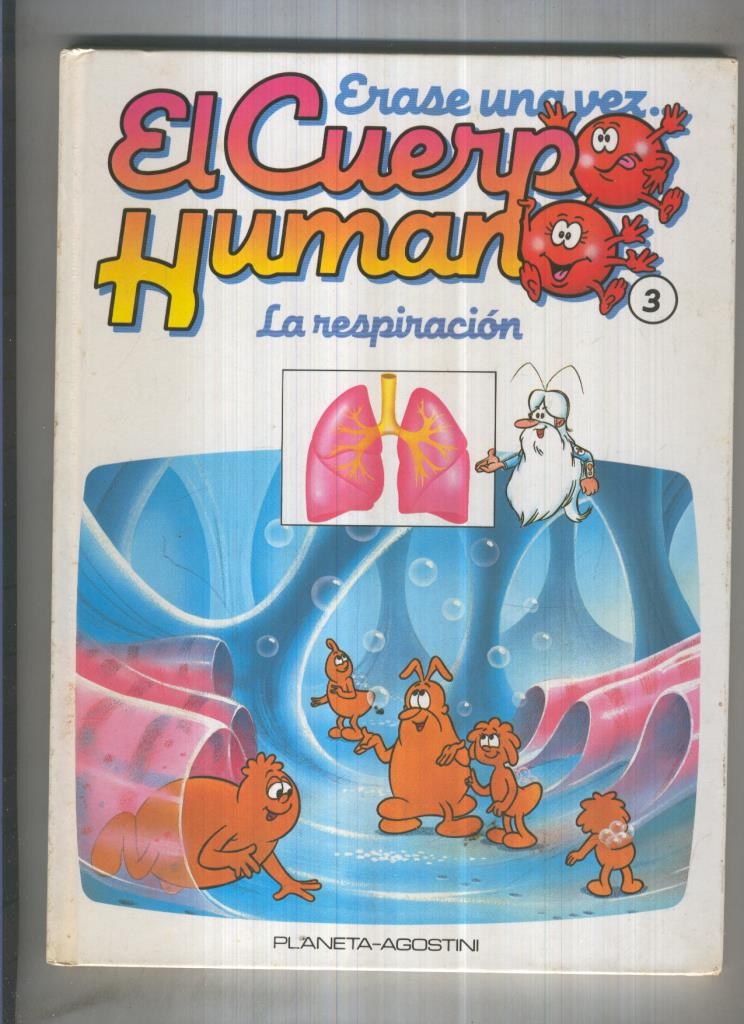 Erase una vez el cuerpo humano volumen 03: La respiracion