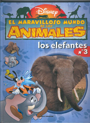 Disney: El maravilloso mundo de los animales volumen 03: Los elefantes
