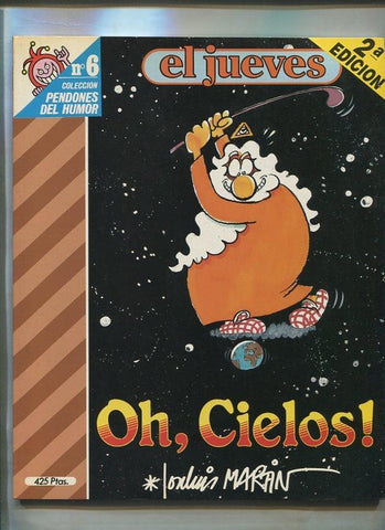 Pendones del Humor numero 006:  El Dios: Oh, cielos (segunda edicion)