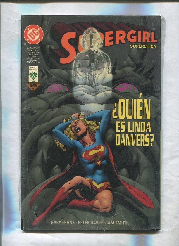 Superman presenta Supergirl  tomo 2: Quien es Linda Danvers