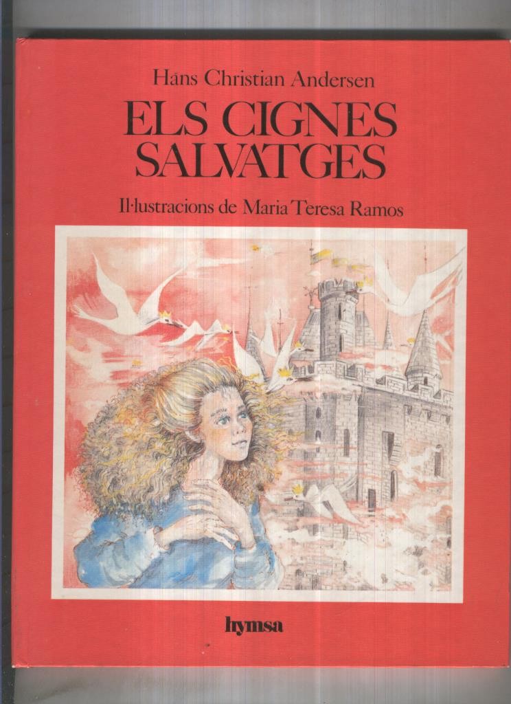 Contes Classics numero 1: Els cignes Salvatges