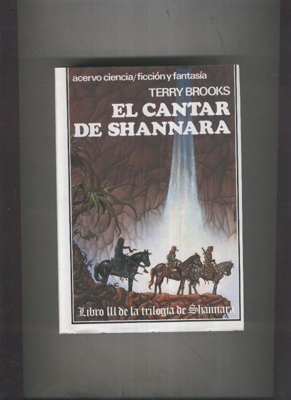 Trilogia de Shannara libro III: El cantar de Shannara