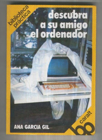 Descubra a su amigo el ordenador