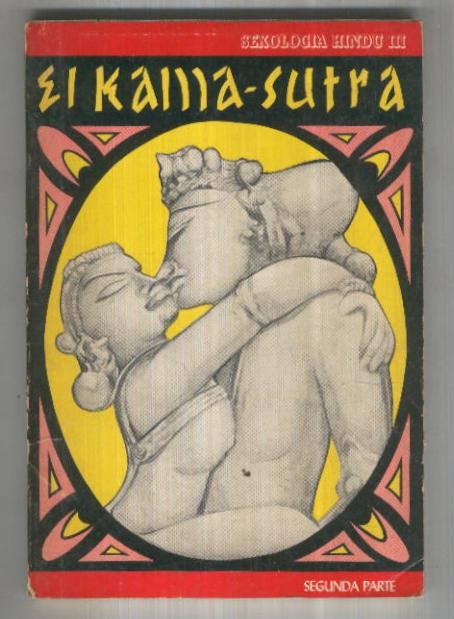 El Kama-Sutra. Segunda parte