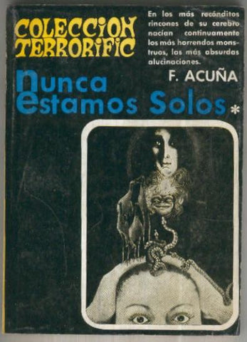 Coleccion Terrorific numero 06: Nunca estamos solos y otros relatos