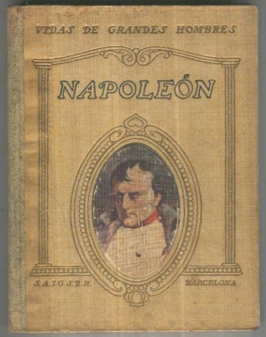 Vidas de grandes hombres: Napoleon (quinta edicion)