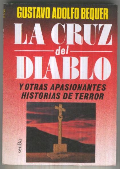 La cruz del diablo y otras apasionantes historias de terror