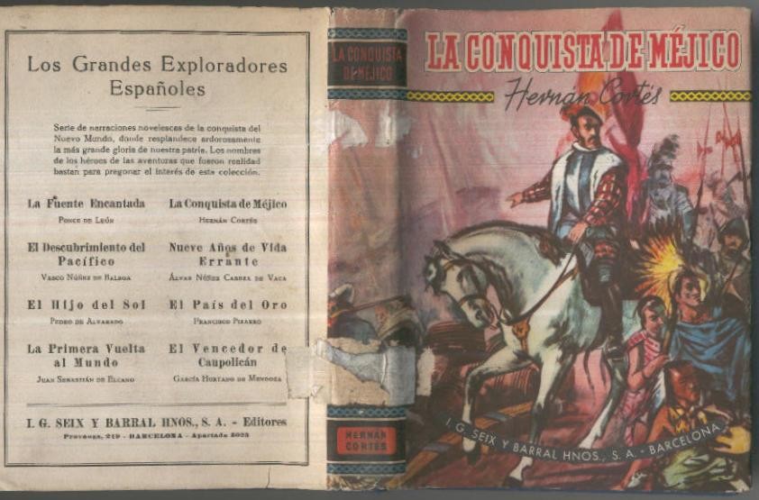 Grandes Exploradores Españoles volumen 3: La conquista de Mejico