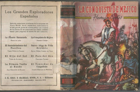 Grandes Exploradores Españoles volumen 3: La conquista de Mejico