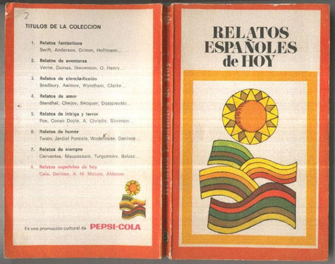 Biblioteca Pepsi numero 08: Relatos españoles de hoy (numerado 2 en trasera)