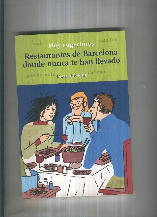 Restaurantes de Barcelona donde nunca te han llevado