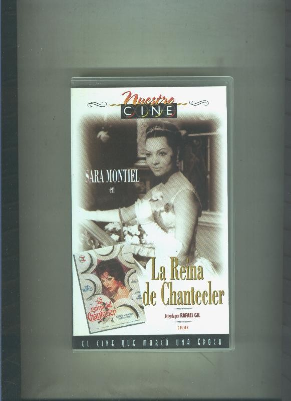 Video VHS: Nuestro cine: La reina de chantecler (Sara Montiel)