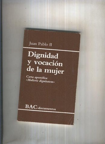 Dignidad y vocacion de la mujer