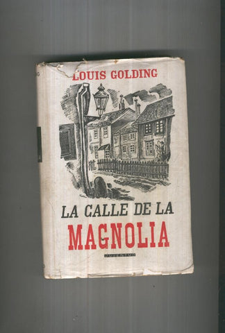 LA CALLE DE LA MAGNOLIA