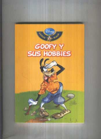 Biblioteca El Mundo Disney Serie Oro numero 36: Goofy y sus hobbies