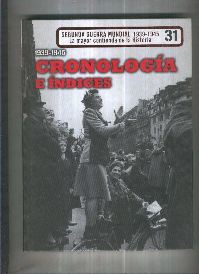 1939-1945: Cronologia e indices
