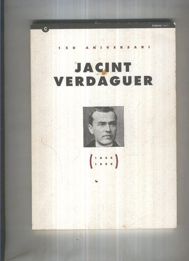 150 Aniversari Jacint Verdaguer ( 1845-1995 )