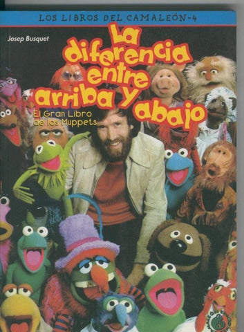La diferencia entre arriba y abajo: el gran libro de los Muppets