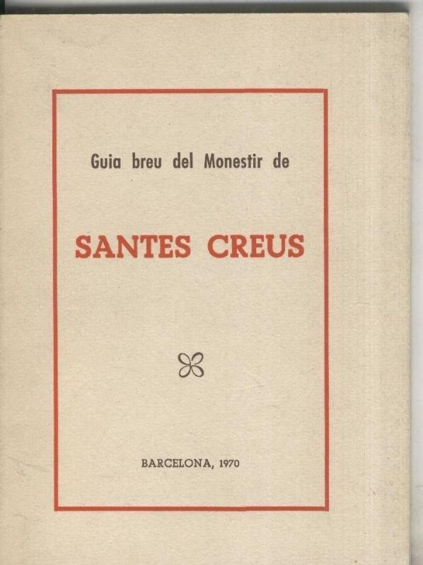 Guia breu del Monestir de Santes Creus