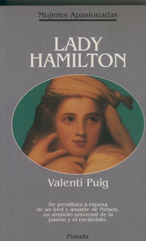 Mujeres Apasionadas numero 21: Lady Hamilton
