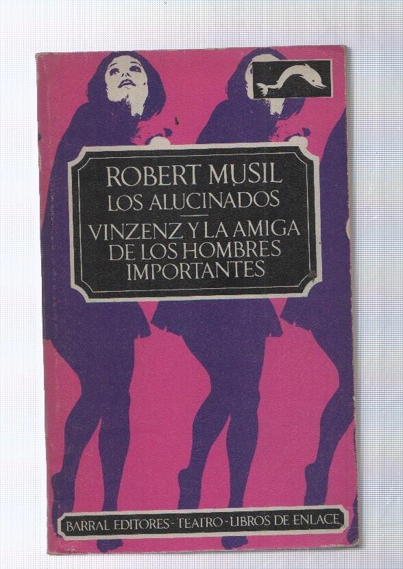 Los Alucinados y Vinzenz y la amiga de los hombres importantes