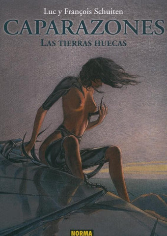 Las tierras huecas volumen 1: Caparazones
