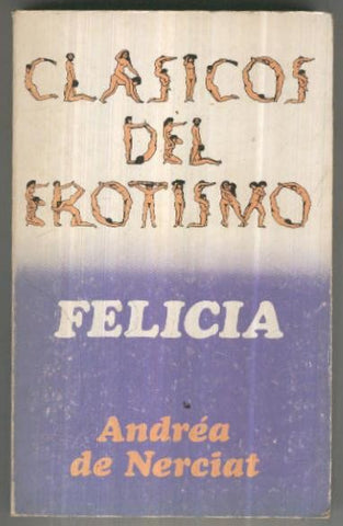 Clasicos del Erotismo numero 03: Felicia