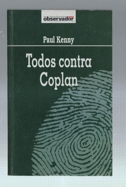 Coleccion El Observador numero 67: Todos contra Coplan