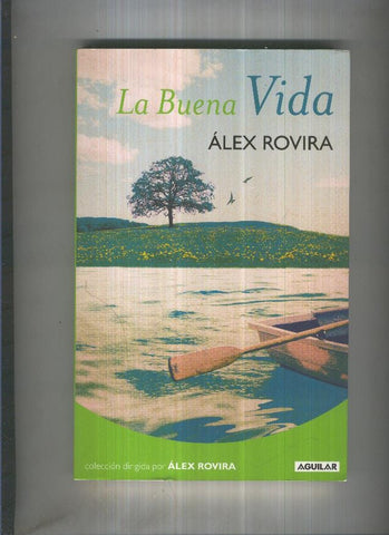 La buena vida