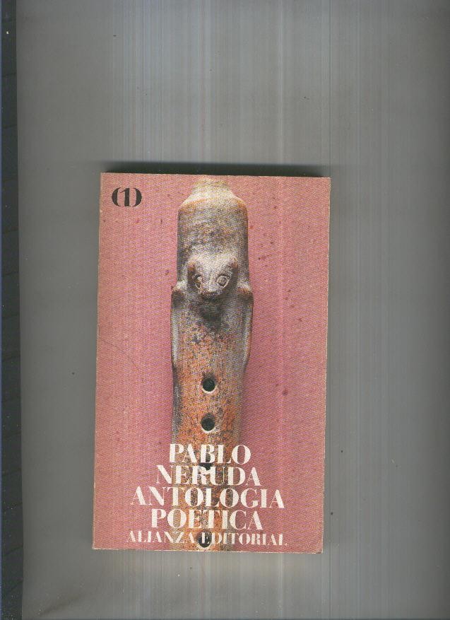 Antologia Poetica de Pablo Neruda Tomo I