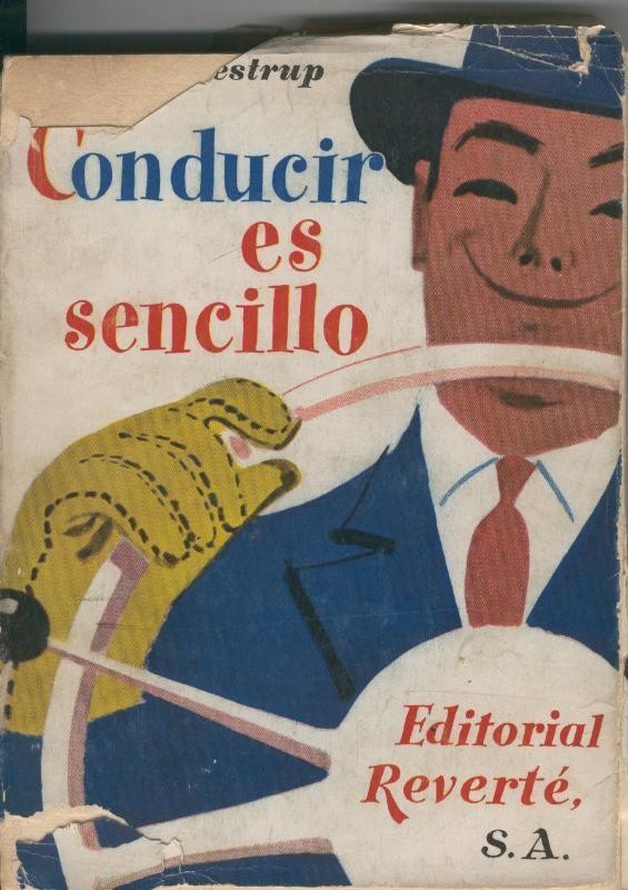 Conducir es sencillo (sobrecubierta con algunos rotos)