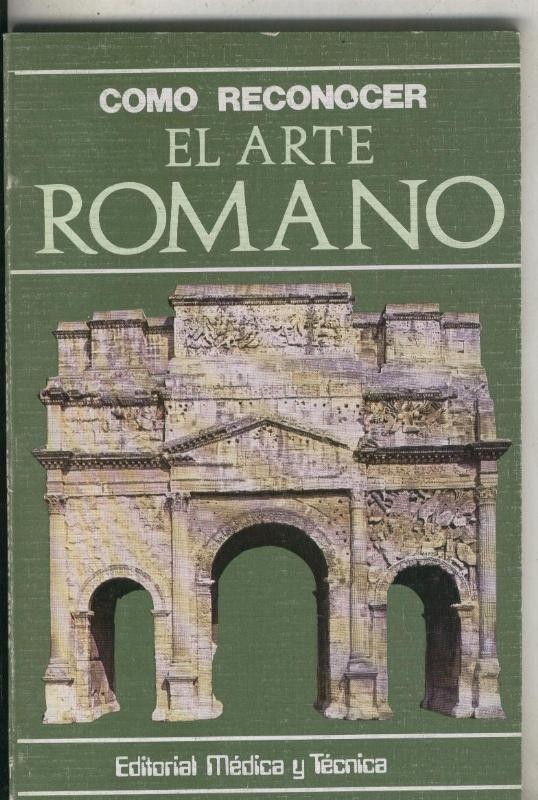 Como Reconocer el Arte Romano