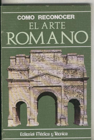 Como Reconocer el Arte Romano