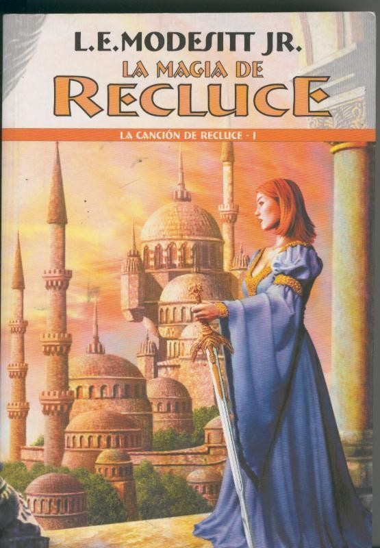 La Magia de Recluce: La cancion de recluce - I