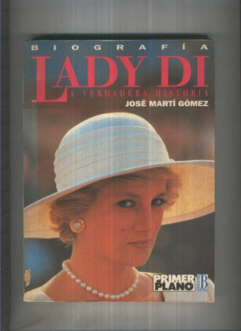 Lady Di La verdadera historia (leve roto en cubierta cubierto con cello)