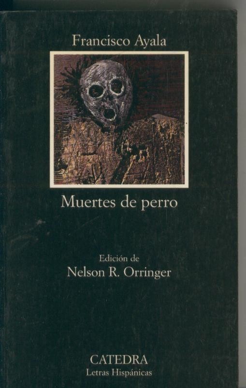 Letras Hispanicas numero 420: Muertes de perro