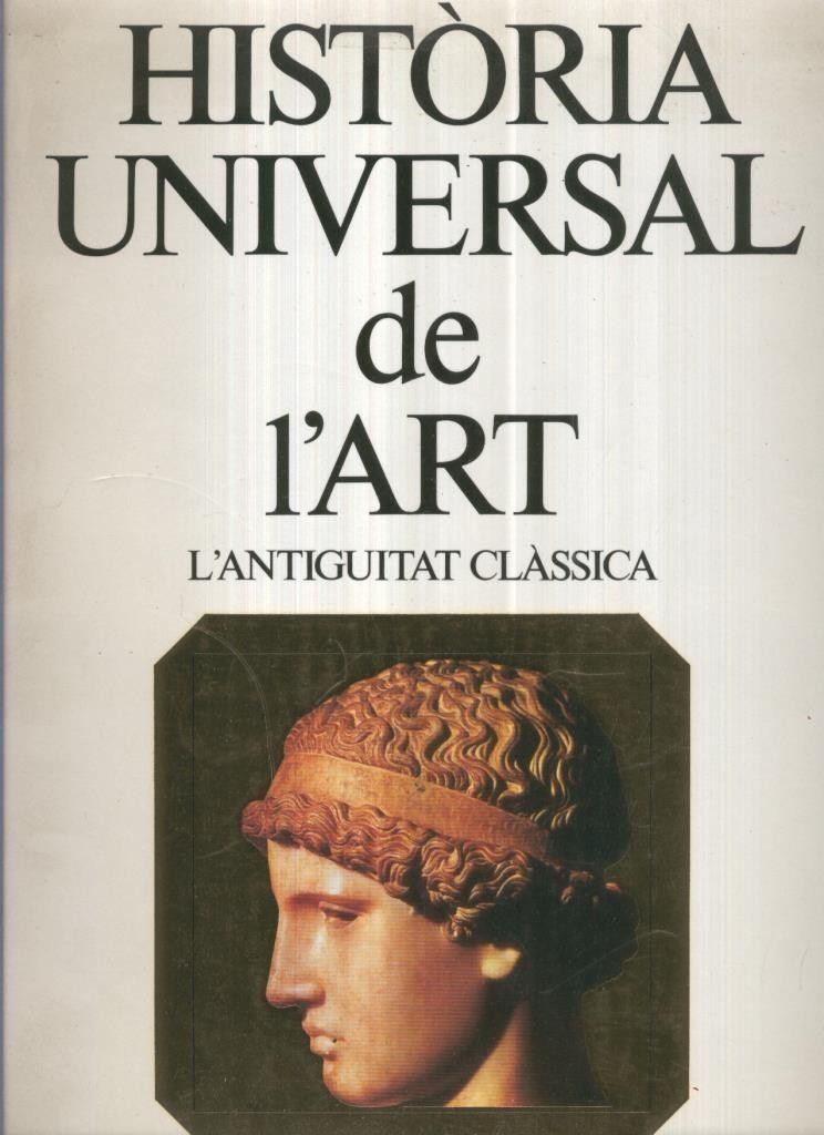 Historia Universal de l,art volumen 02: L,antiguitat clasica