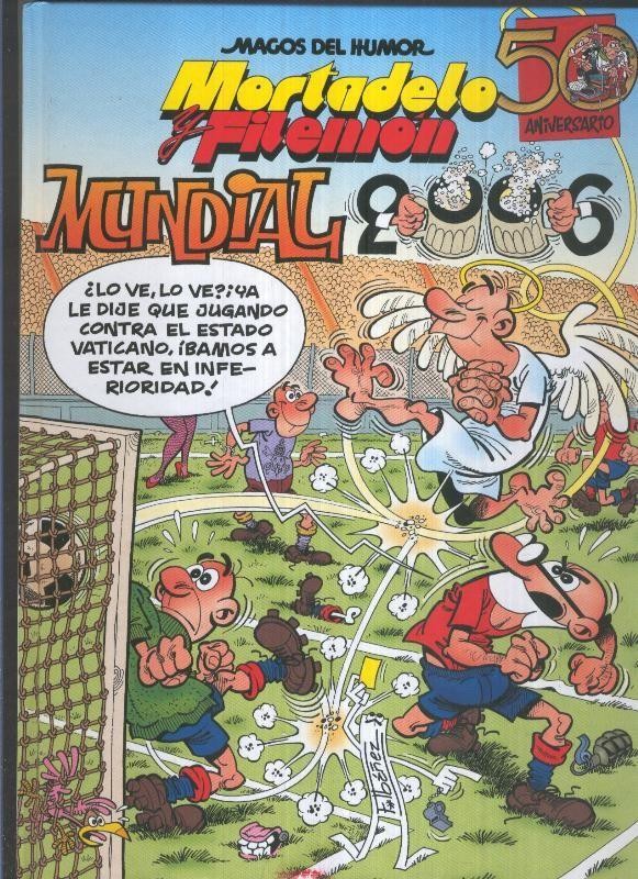 Magos del Humor numero 110: Mortadelo y Filemon: Mundial 2006