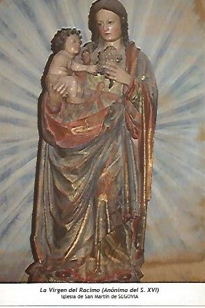 POSTAL 54577: La Virgen del Racimo siglo XVI. Segovia