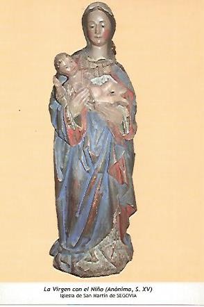 POSTAL 54578: La Virgen con el Niño siglo XV. Segovia