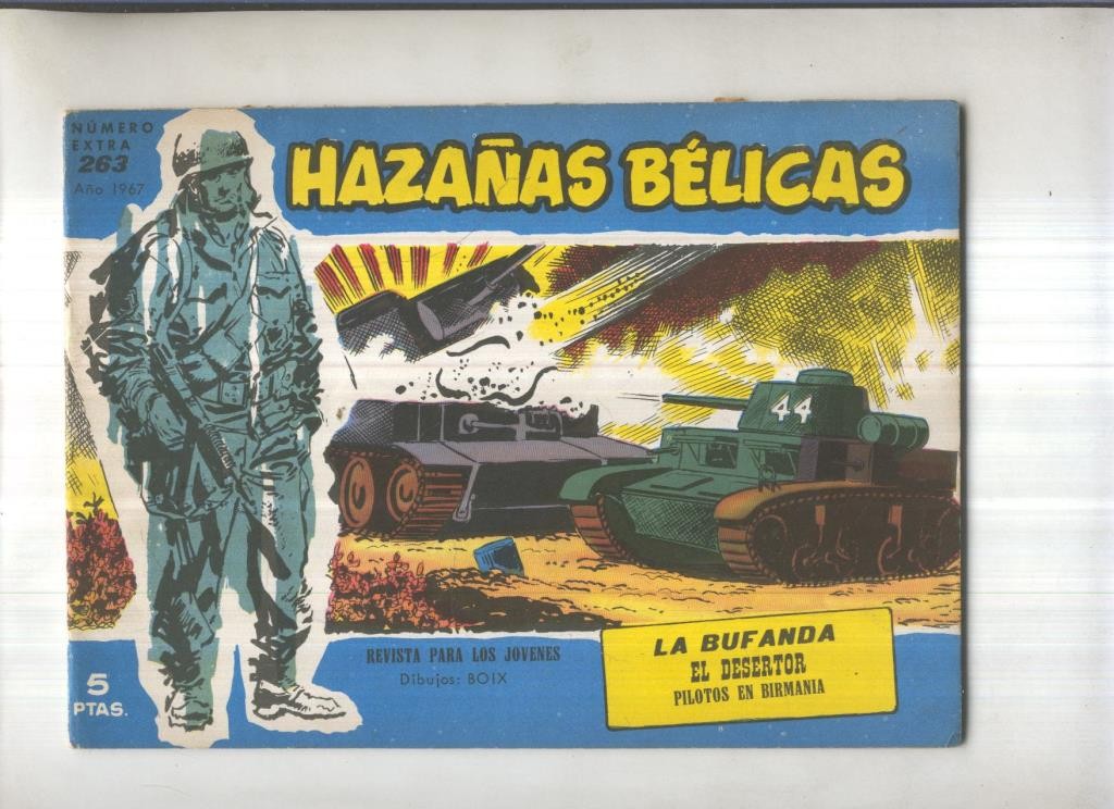 Hazañas Belicas Azules numero 263: La bufanda-El desertor-Pilotos en Birmania