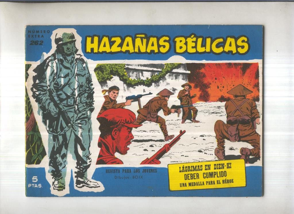 Hazañas Belicas Azules numero 262: Lagrimas en Dien Ki-Deber Cumplido-