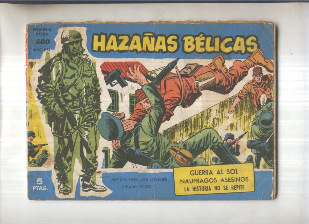 Hazañas Belicas Azules numero 200: Guerra al sol-Naufragos asesinos-La historia no se repite