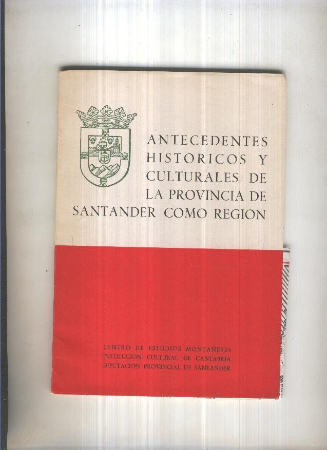 Antecedentes historicos y culturales de la Provincia de Santander