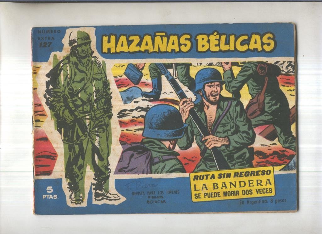 Hazañas Belicas Azules numero 127: Ruta sin regreso-La bandera-Se puede morir dos veces