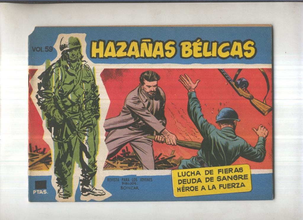 Hazañas Belicas Azules numero 059: Lucha de fieras-Deuda de sangre-Heroe a la fuerza