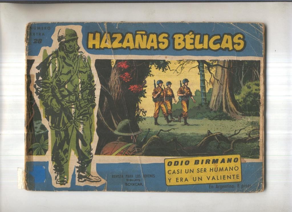 Hazañas Belicas Azules numero 028: Odio birmano-Casi un ser humano-Y era un valiente